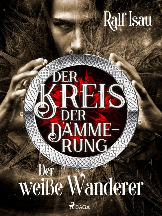 Der Kreis der Dämmerung – Teil 3: Der weiße Wanderer (e-bog) af Ralf Isau