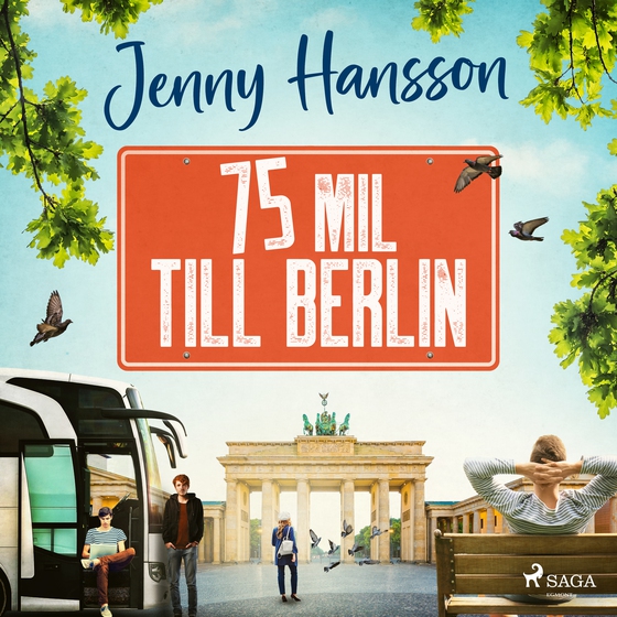 75 mil till Berlin (lydbog) af Jenny Hansson