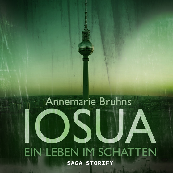 IOSUA - Ein Leben im Schatten (lydbog) af Annemarie Bruhns