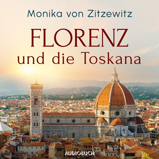 Florenz und die Toskana (lydbog) af Monika von Zitzewitz