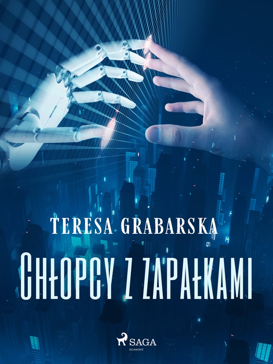 Chłopcy z zapałkami (e-bog) af Teresa Grabarska