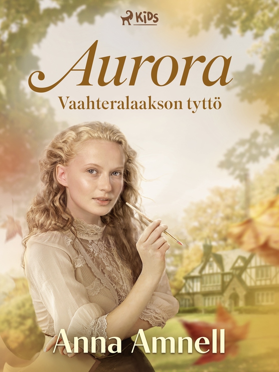 Aurora – Vaahteralaakson tyttö (e-bog) af Anna Amnell