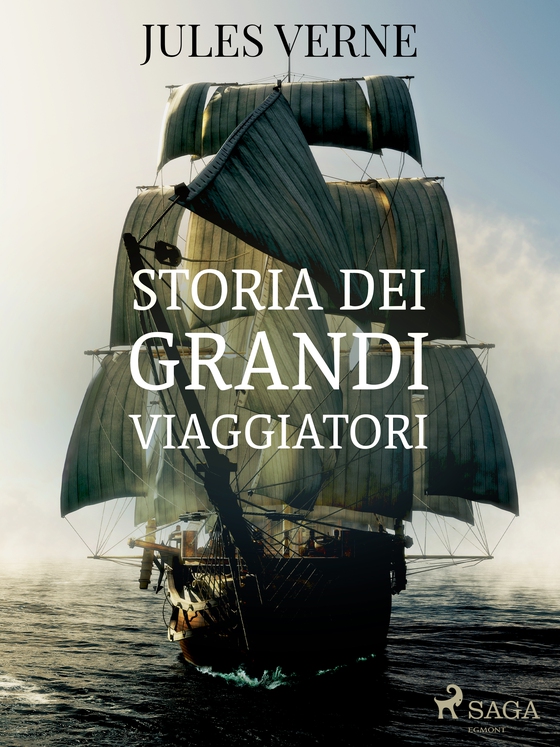 Storia dei grandi viaggiatori (e-bog) af Jules Verne