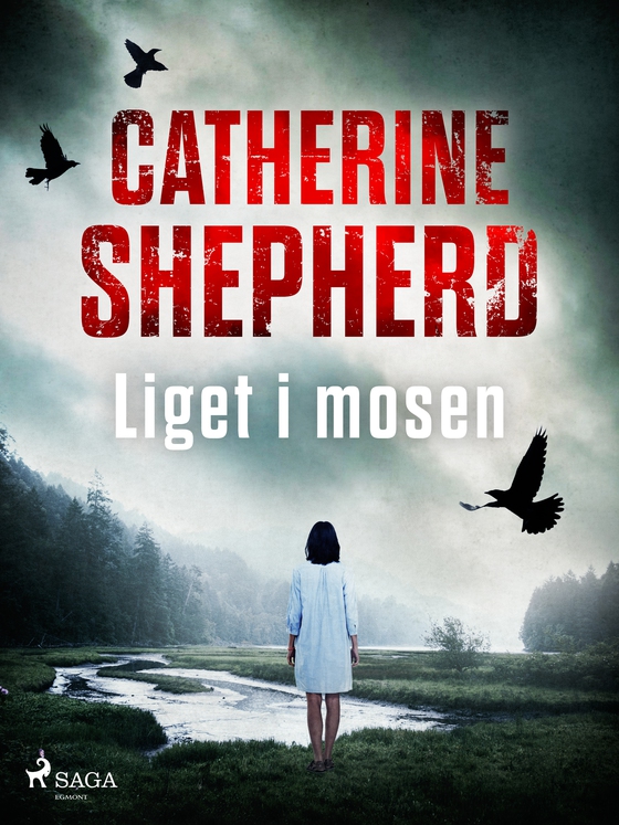 Liget i mosen (e-bog) af Catherine Shepherd