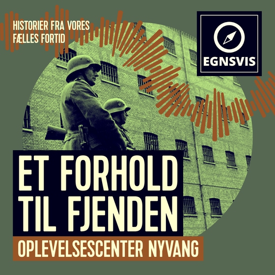 Et forhold til Fjenden - Oplevelsescenter Nyvang (lydbog) af Museum Vestsjælland