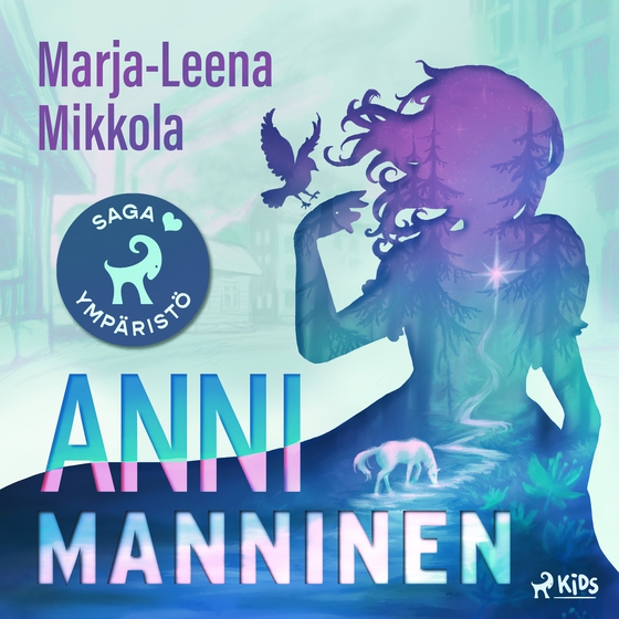 Anni Manninen (lydbog) af Marja-Leena Mikkola