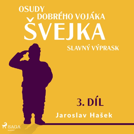 Osudy dobrého vojáka Švejka – Slavný výprask (3. díl) (lydbog) af Jaroslav Hašek