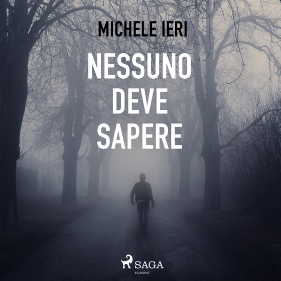 Nessuno deve sapere (lydbog) af Michele Ieri