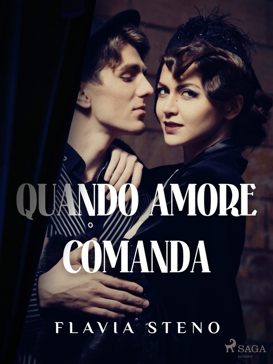 Quando amore comanda (e-bog) af Flavia Steno