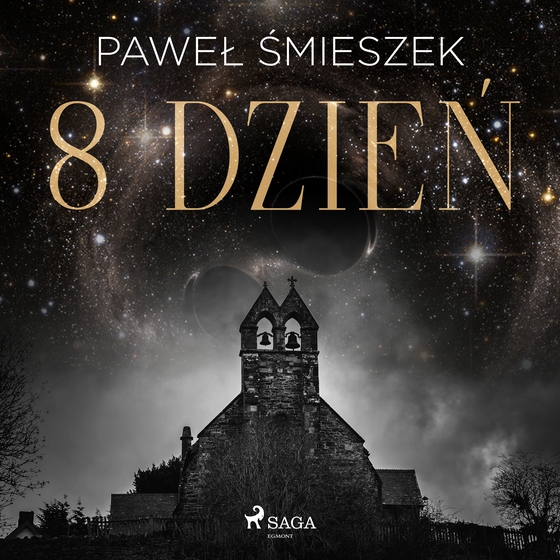 8 dzień (lydbog) af Paweł Śmieszek