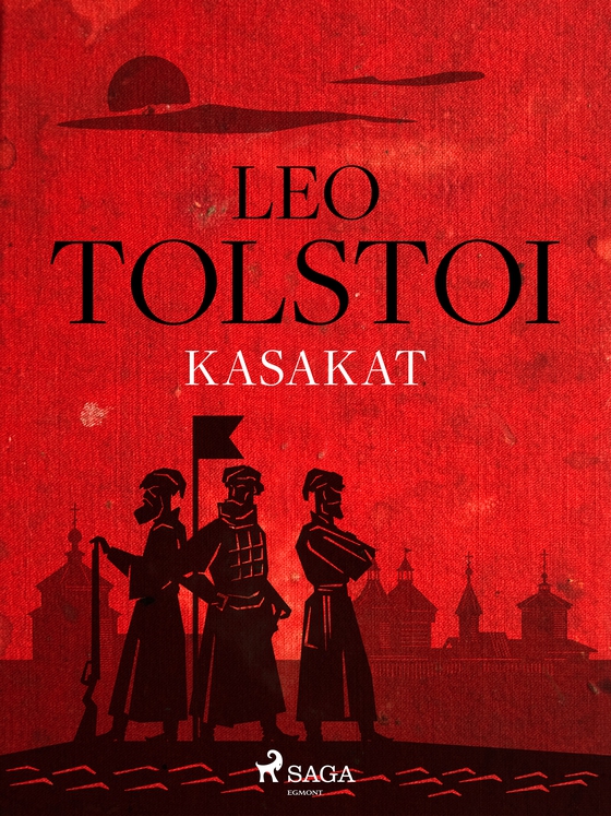 Kasakat (e-bog) af Leo Tolstoi