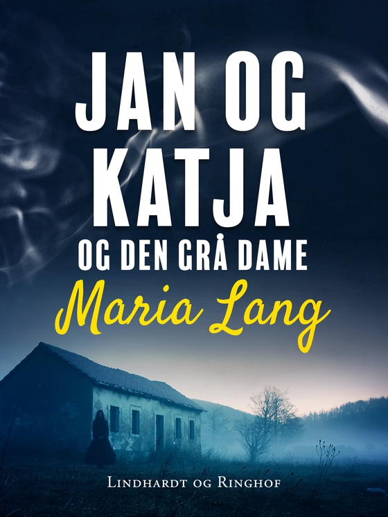 Jan og Katja og den grå dame