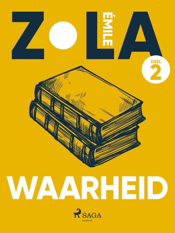 Waarheid. Deel 2 (e-bog) af Émile Zola