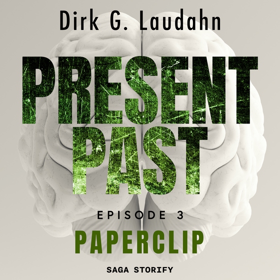 Present Past: Paperclip (Episode 3)