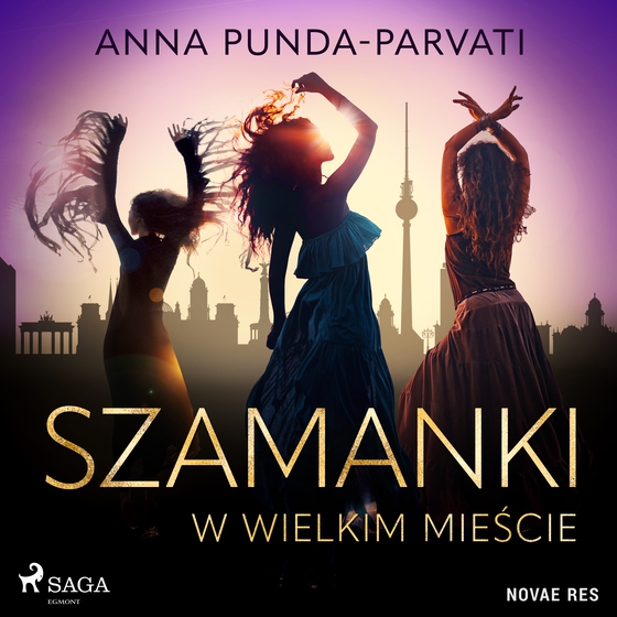 Szamanki w wielkim mieście (lydbog) af Anna Punda-Parvati