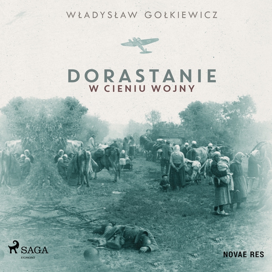 Dorastanie w cieniu wojny (lydbog) af Władysław Gołkiewicz