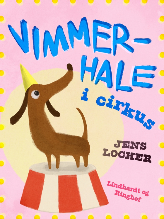 Vimmerhale i cirkus (e-bog) af Jens Locher