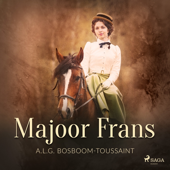 Majoor Frans (lydbog) af Geertruida Bosboom-Toussaint
