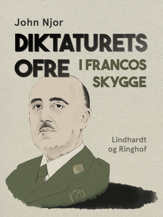 Diktaturets ofre. I Francos skygge