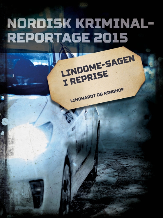 Lindome-sagen i reprise (e-bog) af Diverse