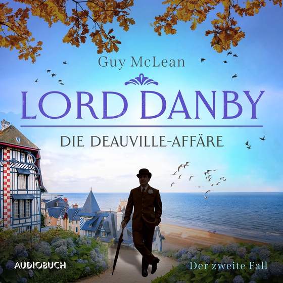 Lord Danby: Die Deauville-Affäre - Der zweite Fall (lydbog) af Guy McLean