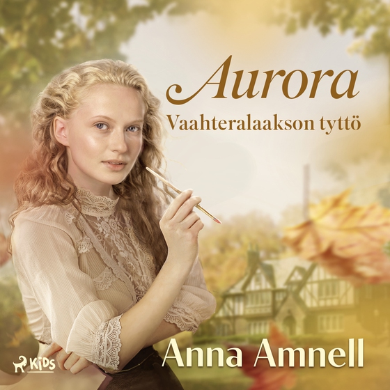 Aurora – Vaahteralaakson tyttö (lydbog) af Anna Amnell