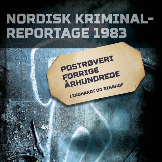 Postrøveri forrige århundrede