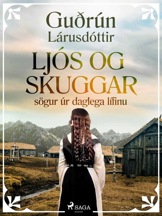 Ljós og skuggar: sögur úr daglega lífinu (e-bog) af Guðrún Lárusdóttir