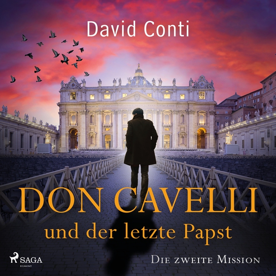 Don Cavelli und der letzte Papst: Die zweite Mission (lydbog) af David Conti