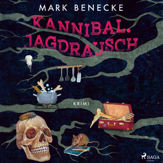 Kannibal. Jagdrausch: Kriminalroman (lydbog) af Mark Benecke