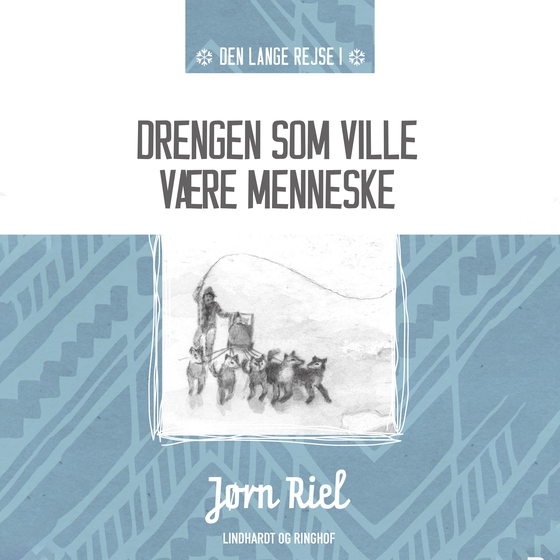 Drengen som ville være menneske (lydbog) af Jørn Riel