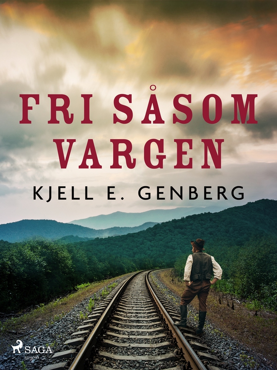 Fri såsom vargen (e-bog) af Kjell E. Genberg