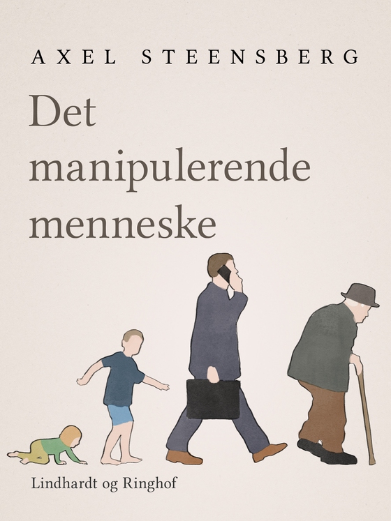 Det manipulerende menneske (e-bog) af Axel Steensberg
