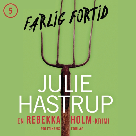 Farlig fortid (lydbog) af Julie Hastrup