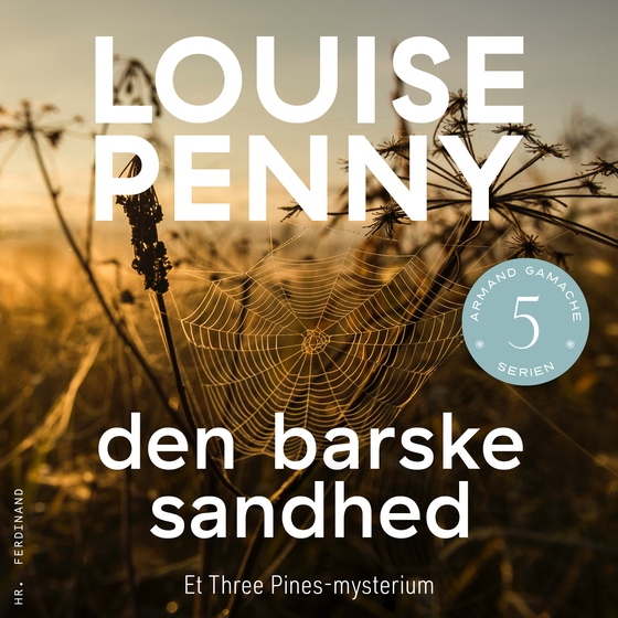 Den barske sandhed (lydbog) af Louise Penny