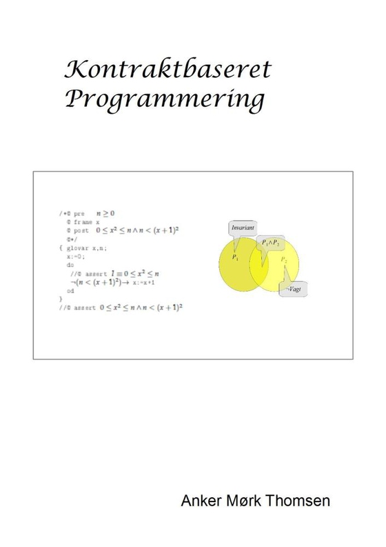 Kontraktbaseret Programmering (e-bog) af Anker Mørk Thomsen