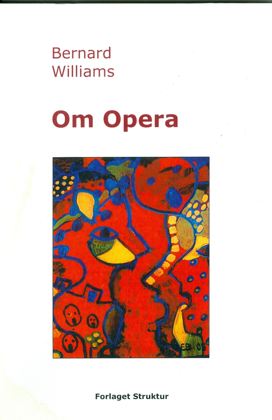 Om Opera (e-bog) af Bernard Williams