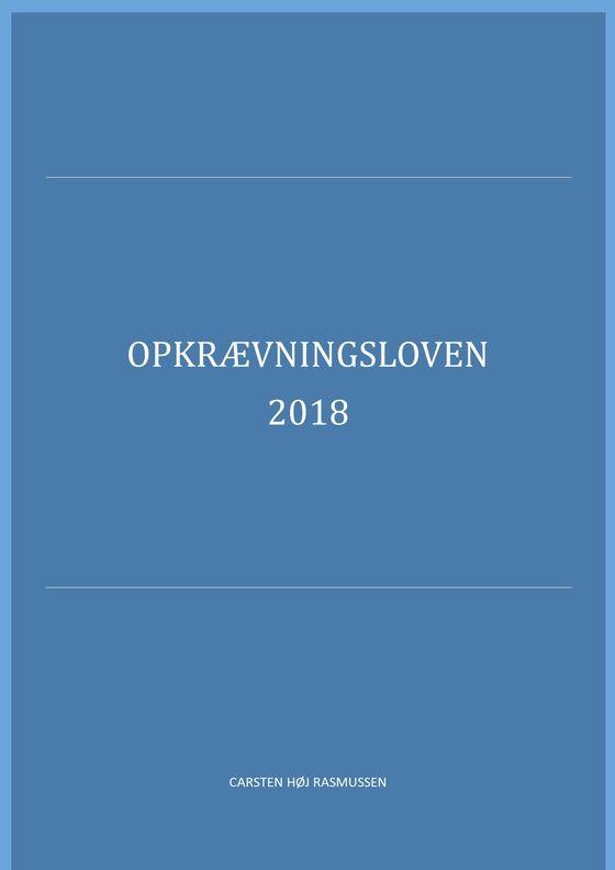 Opkrævningsloven 2018 (e-bog) af Carsten Høj Rasmussen
