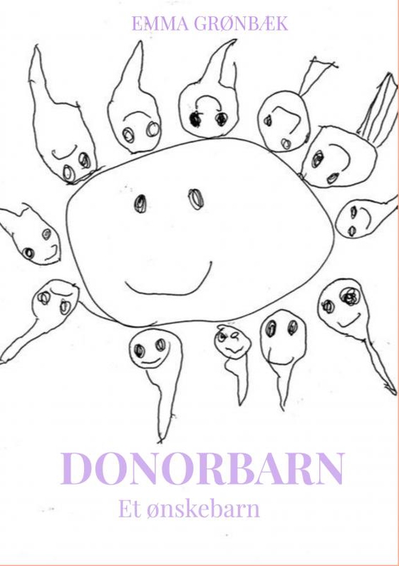 Donorbarn - Et ønskebarn (e-bog) af Emma Grønbæk