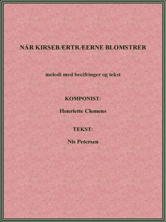 NÅR KIRSEBÆRTRÆERNE BLOMSTRER