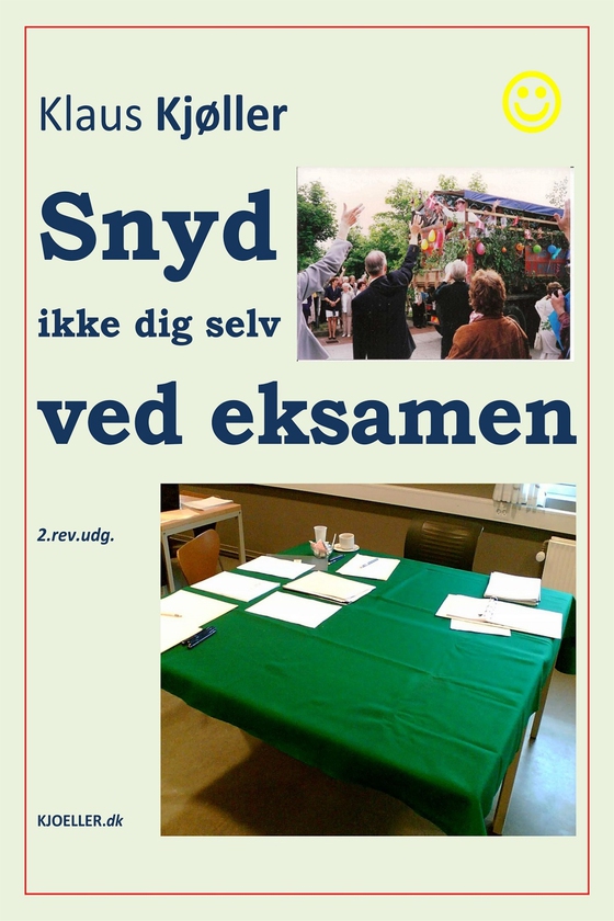 Snyd ikke dig selv ved eksamen, 2.rev.udg.