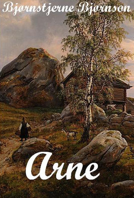 Arne (e-bog) af Bjørnstjerne Bjørnson