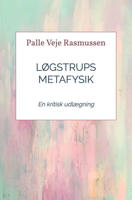 Løgstrups metafysik