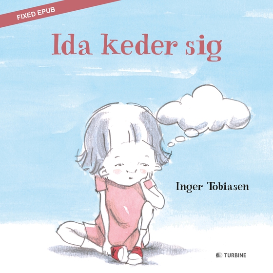Ida keder sig (e-bog) af Inger Tobiasen