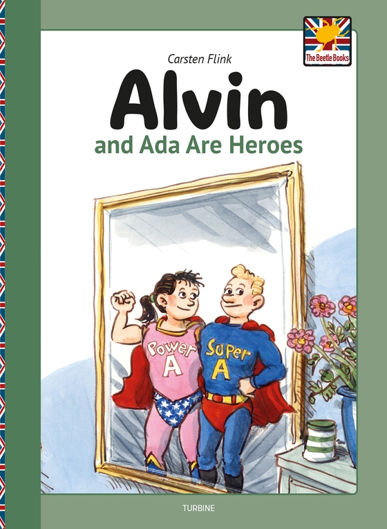 Alvin and Ada are Heroes (e-bog) af Carsten Flink