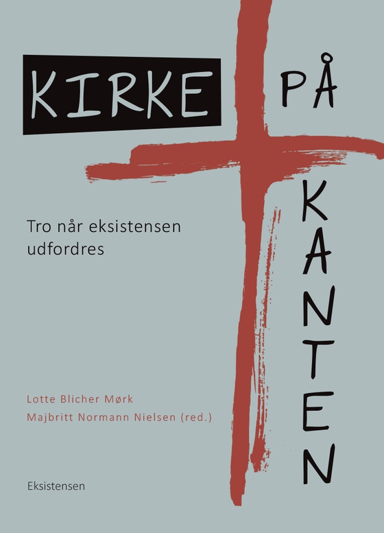 Kirke på kanten - Tro når eksistensen udfordres (e-bog) af Christina Busch