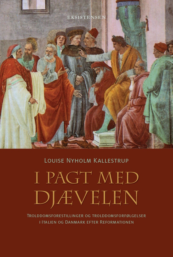 I pagt med djævlen - Trolddomsforestillinger og troldomsforfølgelser i Italien og Danmark efter Reformationen (e-bog) af Louise Nyholm Kallestrup