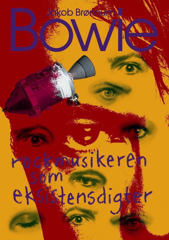 Bowie - Rockmusikeren som eksistensdigter (e-bog) af Jakob  Brønnum