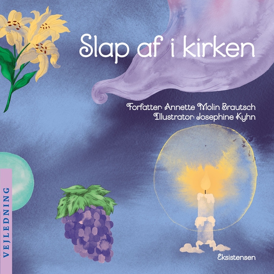 Slap af i kirken - Vejledning (e-bog) af Annette Molin Brautsch