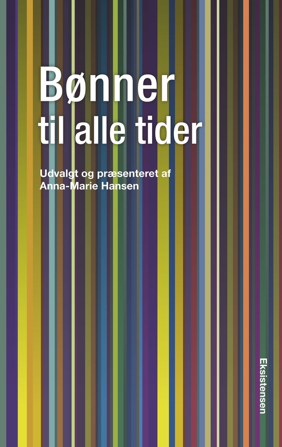 Bønner til alle tider - Udvalgt og præsenteret af Anna-Marie Hansen (e-bog) af Anna-Marie Hansen